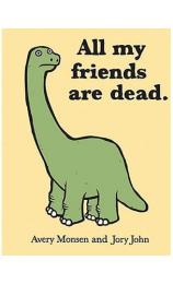 All My Friends Are Dead by Avery Monsen