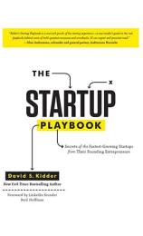 Startup Playbook by David S. Kidder