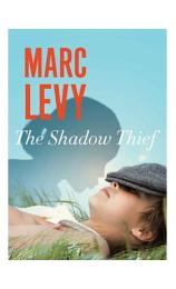 The Shadow Thief（偷影子的人） by Marc Levy