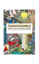 Freaknomics （魔鬼经济学） by Steven D. Levitt , Stephen J. Dubner