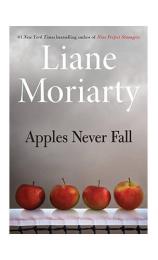 Apples Never Fall by Liane Moriarty